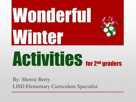 Wonderful Winter Activities for 2nd graders