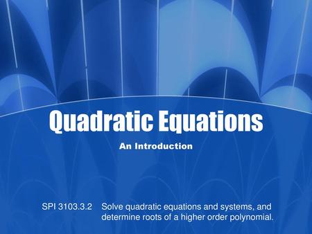 Quadratic Equations An Introduction