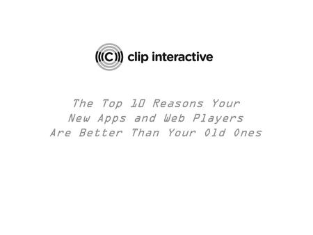 New Apps and Web Players Are Better Than Your Old Ones