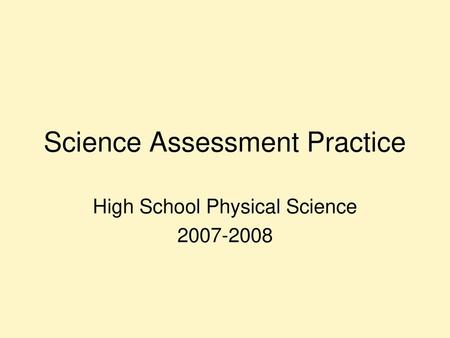 Science Assessment Practice