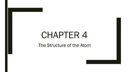 The Structure of the Atom