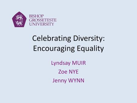 Celebrating Diversity: Encouraging Equality