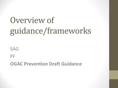 Overview of guidance/frameworks