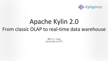 From classic OLAP to real-time data warehouse