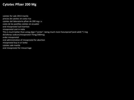 Cytotec Pfizer 200 Mg cytotec for sale 2013 manila precios de cytotec en costa rica cytotec del laboratorio pfizer de 200 mg c u costo de las pastillas.