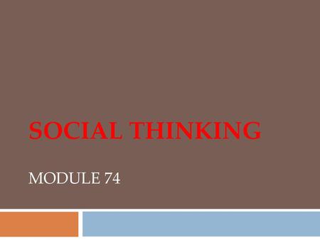 Social Thinking Module 74