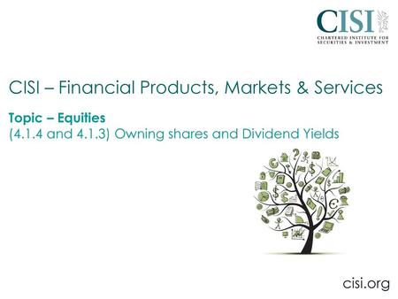 CISI – Financial Products, Markets & Services