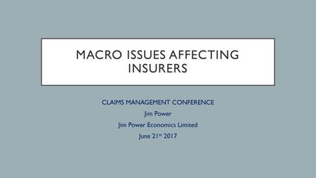 Macro Issues affecting insurers