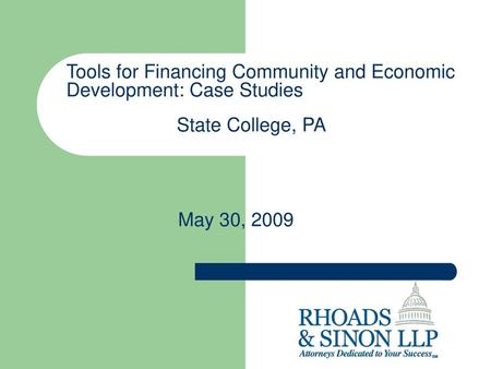 Tools for Financing Community and Economic Development: Case Studies