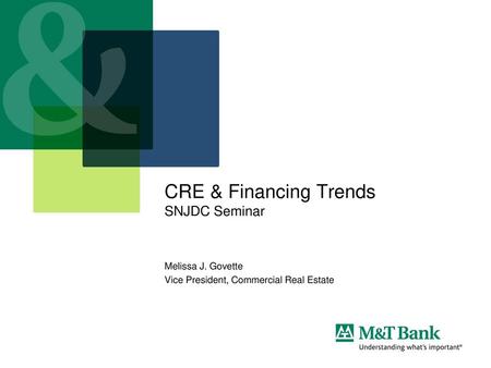 CRE & Financing Trends SNJDC Seminar