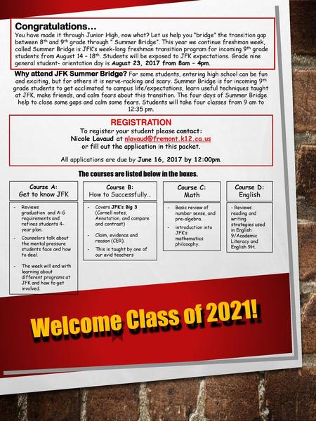 Welcome Class of 2021! Congratulations… REGISTRATION