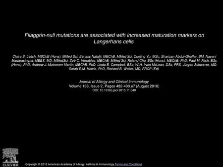 Filaggrin-null mutations are associated with increased maturation markers on Langerhans cells  Claire S. Leitch, MBChB (Hons), MMed Sci, Eenass Natafji,