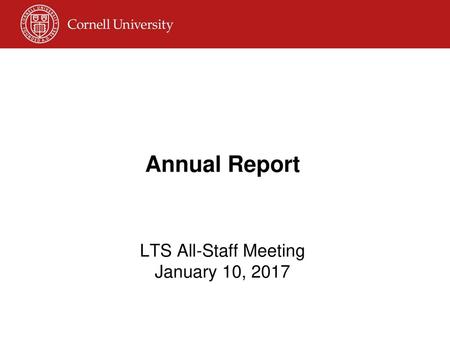 LTS All-Staff Meeting January 10, 2017