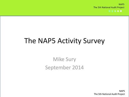 The NAP5 Activity Survey