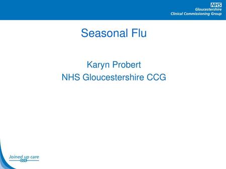 Karyn Probert NHS Gloucestershire CCG