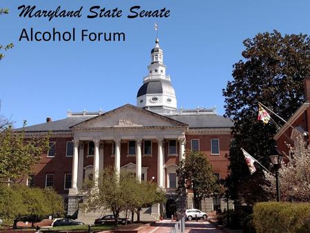 Maryland State Senate Alcohol Forum