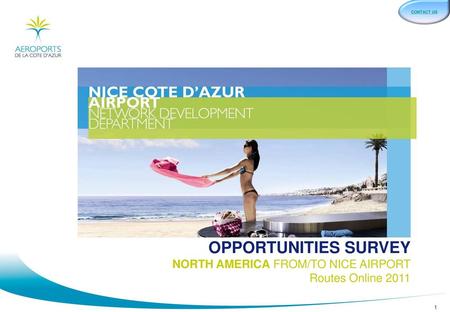 OPPORTUNITIES SURVEY NORTH AMERICA FROM/TO NICE AIRPORT