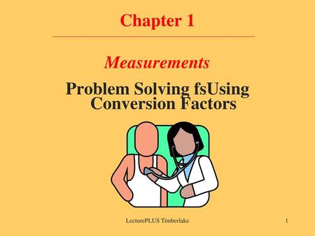 Problem Solving fsUsing Conversion Factors