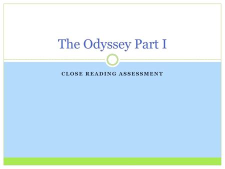 Close reading assessment