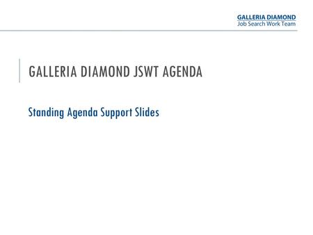 GALLERIA DIAMOND JSWT AGENDA