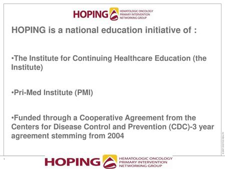 HOPING is a national education initiative of :