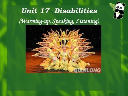 Unit 17 Disabilities (Warming-up, Speaking, Listening)