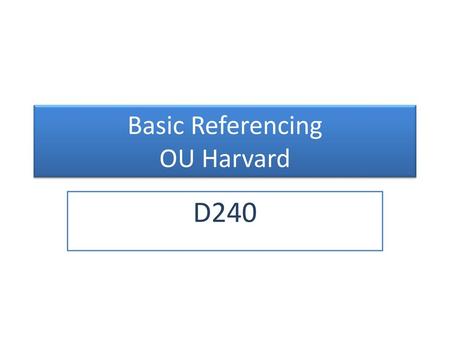 Basic Referencing OU Harvard