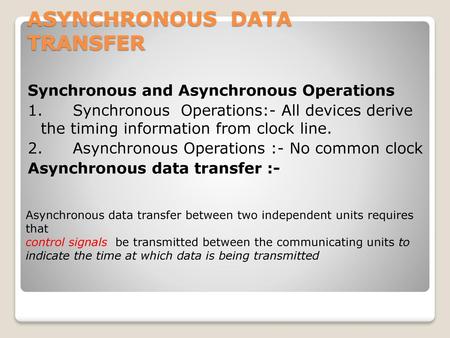 ASYNCHRONOUS DATA TRANSFER