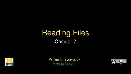 Reading Files Chapter 7 Python for Everybody