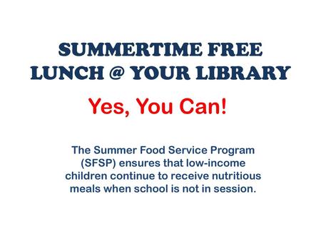 SUMMERTIME FREE YOUR LIBRARY