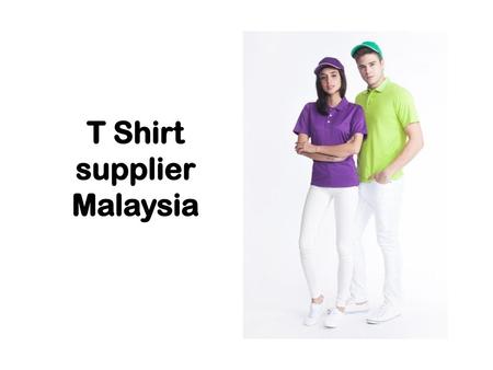 T Shirt supplier Malaysia