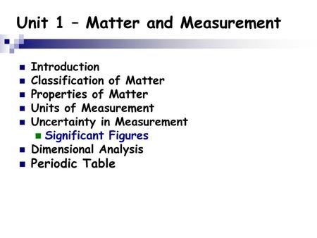 Unit 1 – Matter and Measurement