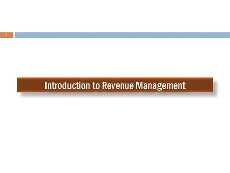 Introduction to Revenue Management