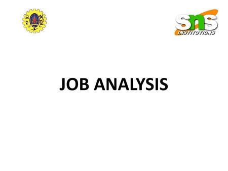 JOB ANALYSIS.