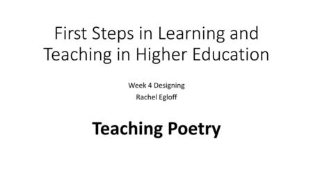 First Steps in Learning and Teaching in Higher Education