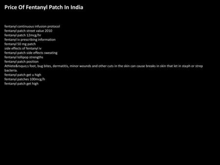 Price Of Fentanyl Patch In India