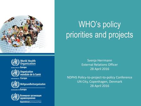 WHO’s policy priorities and projects