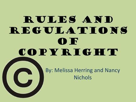 RULES AND REGULATIONS OF COPYRIGHT