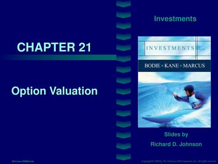 CHAPTER 21 Option Valuation Investments Cover image Slides by