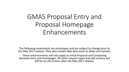 GMAS Proposal Entry and Proposal Homepage Enhancements