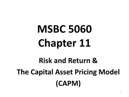 Risk and Return & The Capital Asset Pricing Model (CAPM)