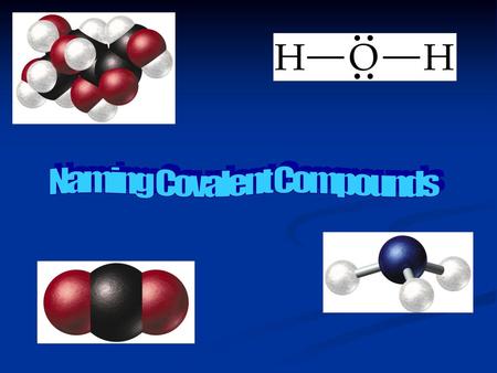 Naming Covalent Compounds