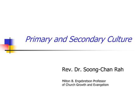 Primary and Secondary Culture