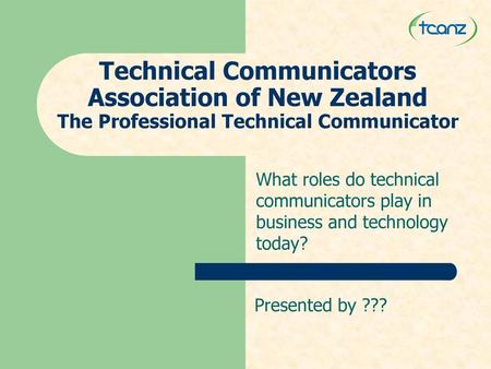 The Professional Technical Communicator