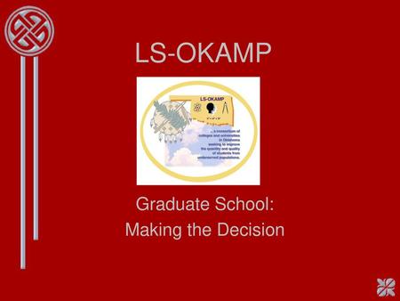 Graduate School: Making the Decision