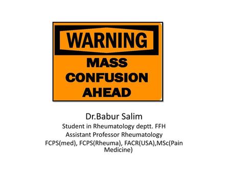 Dr.Babur Salim Student in Rheumatology deptt. FFH