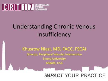 Understanding Chronic Venous Insufficiency