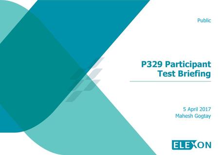 P329 Participant Test Briefing