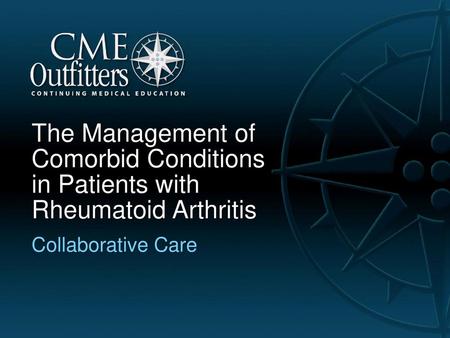 The Management of Comorbid Conditions in Patients with Rheumatoid Arthritis Collaborative Care.