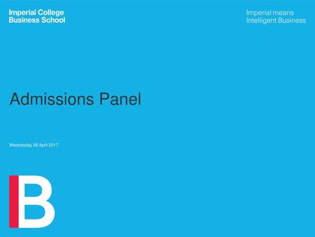 Admissions Panel Wednesday 26 April 2017.